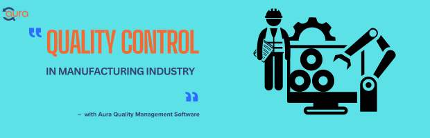 6 Tips for Improving Quality Control in Manufacturing – SNSF