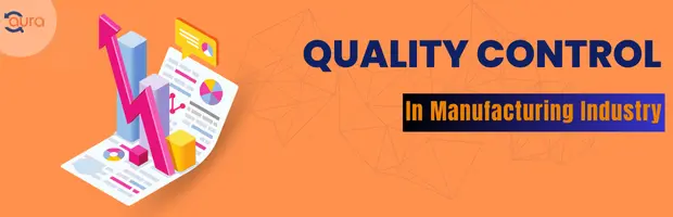 6 Tips for Improving Quality Control in Manufacturing – SNSF